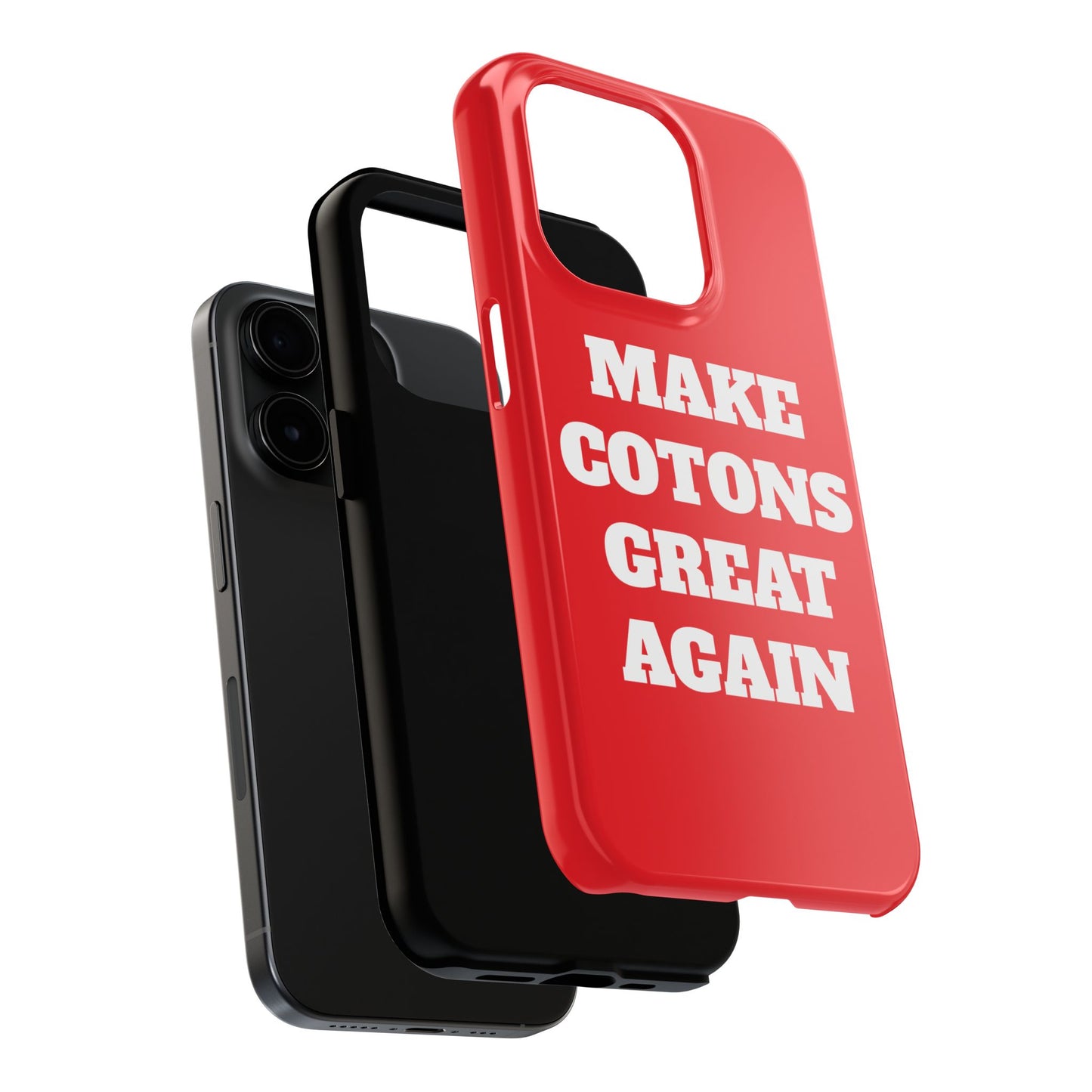 “Make Cotons Great Again” Tough Phone Case