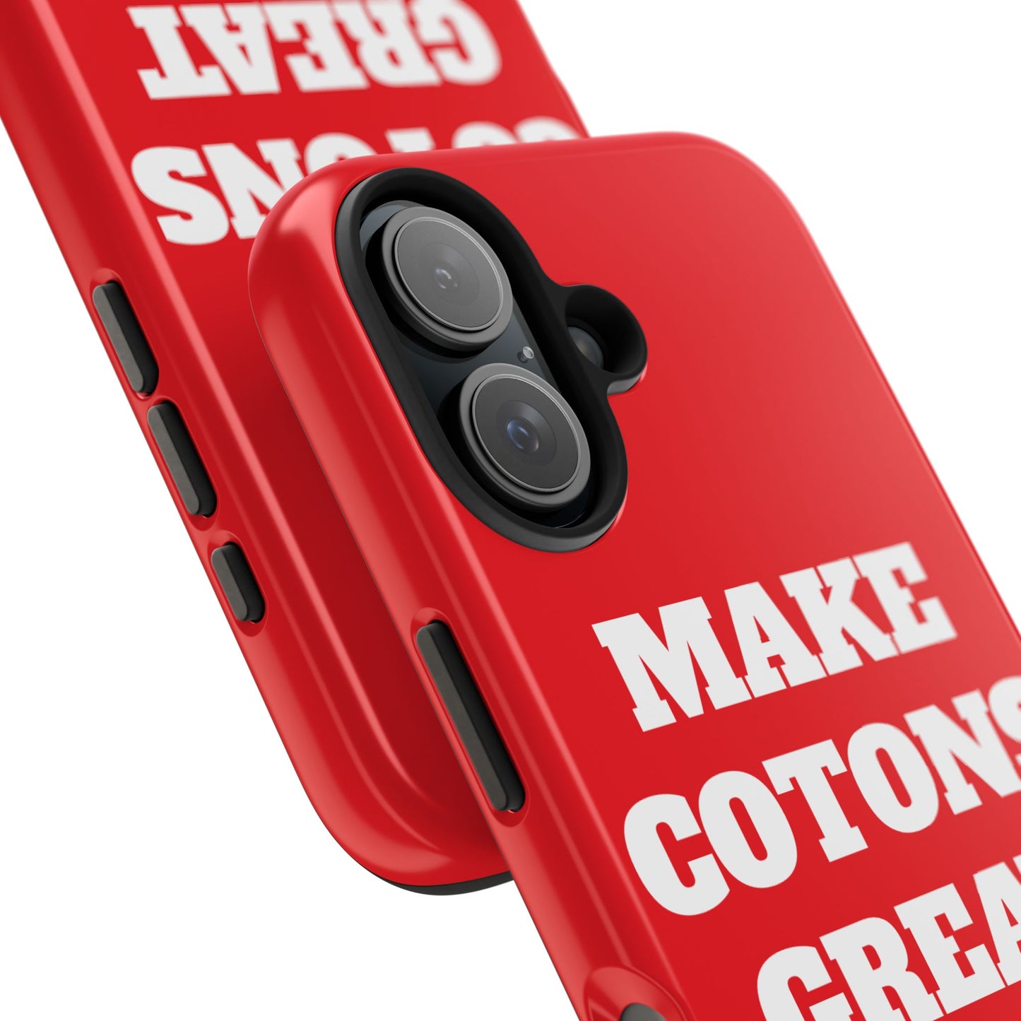 “Make Cotons Great Again” Tough Phone Case