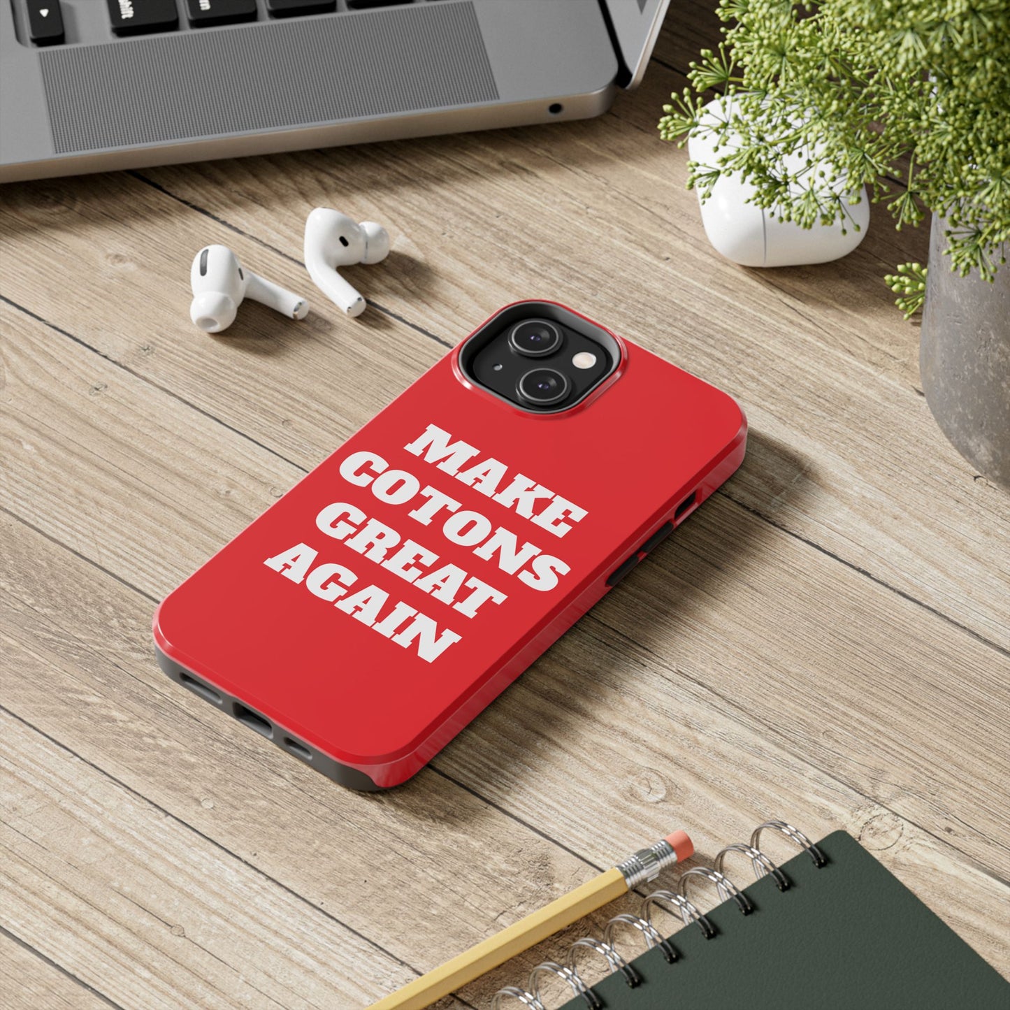 “Make Cotons Great Again” Tough Phone Case