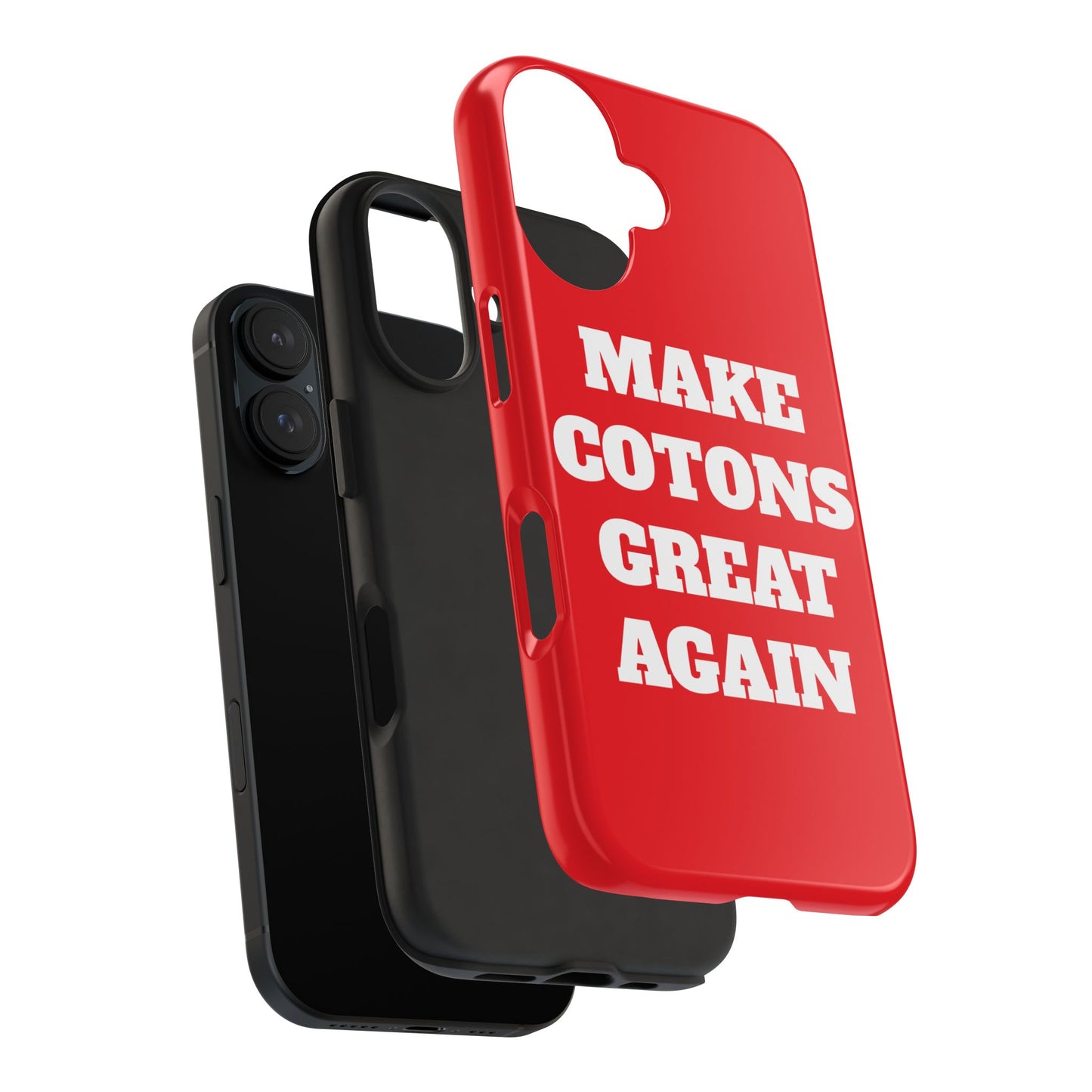 “Make Cotons Great Again” Tough Phone Case